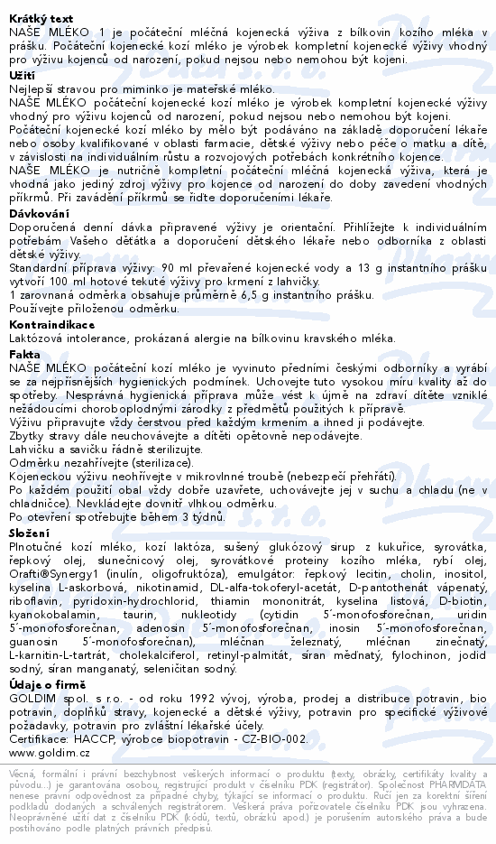 Naše mléko 1 počáteční výživa kozí ml.0-6m 525g