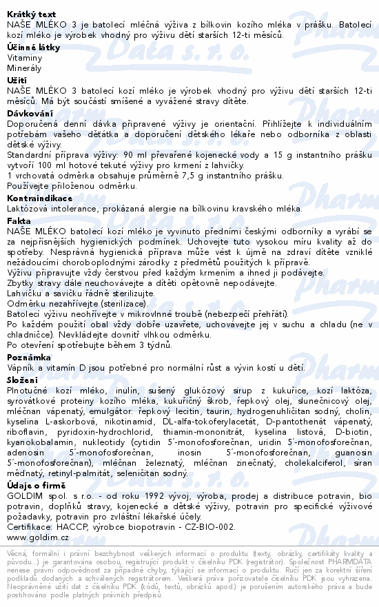 Naše mléko 3 batolecí výživa kozí ml.12m+ 525g